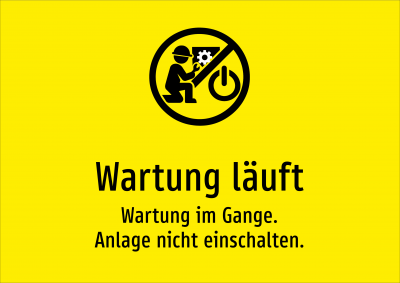 Wartung läuft - Wartung im Gange. Anlage nicht einschalten.