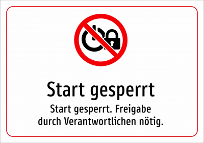 Start gesperrt - Start gesperrt. Freigabe durch Verantwortlichen nötig.
