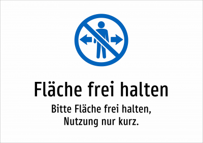 Fläche frei halten - Bitte Fläche frei halten, Nutzung nur kurz.