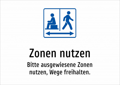 Zonen nutzen - Bitte ausgewiesene Zonen nutzen, Wege freihalten.