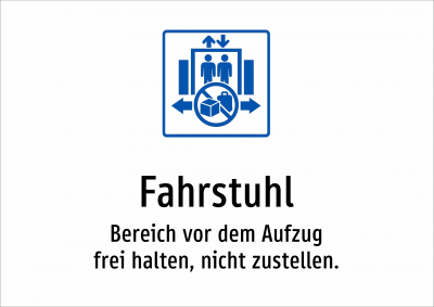 Fahrstuhl - Bereich vor dem Aufzug frei halten, nicht zustellen.