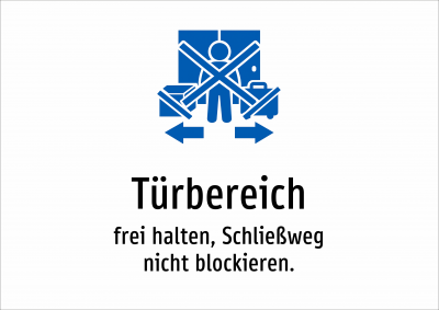 Türbereich - frei halten, Schließweg nicht blockieren.