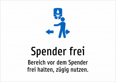 Spender frei - Bereich vor dem Spender frei halten, zügig nutzen.