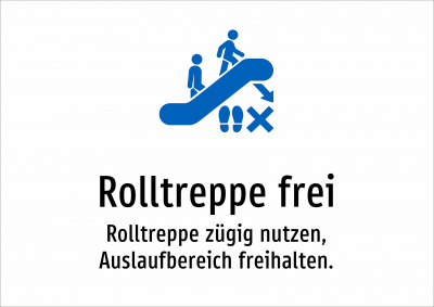 Rolltreppe frei - Rolltreppe zügig nutzen, Auslaufbereich freihalten.