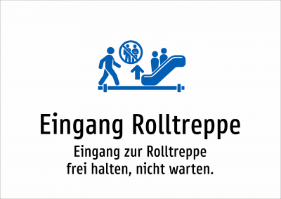 Eingang Rolltreppe - Eingang zur Rolltreppe frei halten, nicht warten.