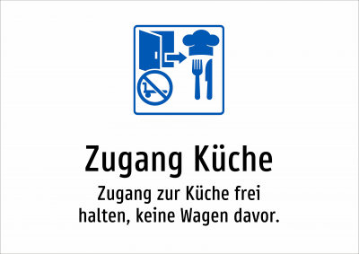 Zugang Küche - Zugang zur Küche frei halten, keine Wagen davor.