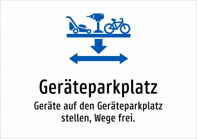 Geräteparkplatz - Geräte auf den Geräteparkplatz stellen, Wege frei.