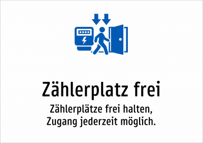 Zählerplatz frei - Zählerplätze frei halten, Zugang jederzeit möglich.