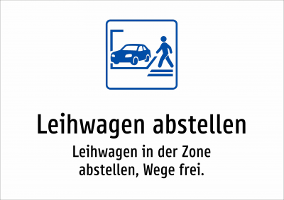 Leihwagen abstellen - Leihwagen in der Zone abstellen, Wege frei.