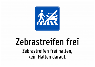 Zebrastreifen frei - Zebrastreifen frei halten, kein Halten darauf.