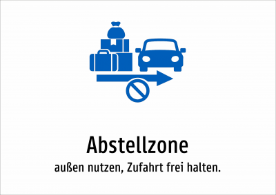 Abstellzone - außen nutzen, Zufahrt frei halten.