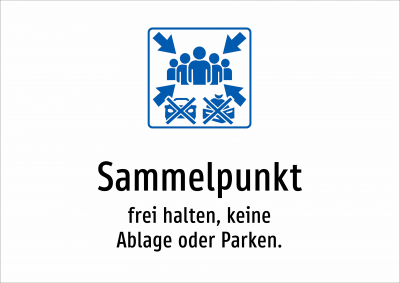 Sammelpunkt - frei halten, keine Ablage oder Parken.