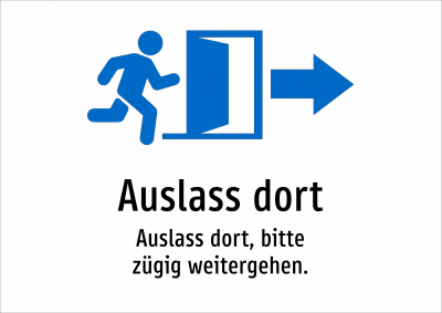 Auslass dort - Auslass dort, bitte zügig weitergehen.