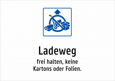 Ladeweg - frei halten, keine Kartons oder Folien.