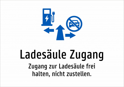Ladesäule Zugang - Zugang zur Ladesäule frei halten, nicht zustellen.