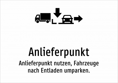 Anlieferpunkt - Anlieferpunkt nutzen, Fahrzeuge nach Entladen umparken.