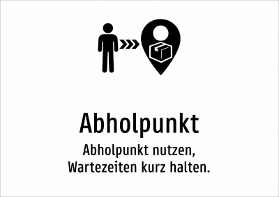 Abholpunkt - Abholpunkt nutzen, Wartezeiten kurz halten.