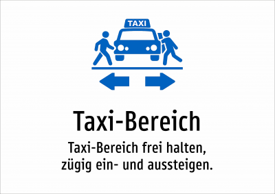 Taxi-Bereich - Taxi-Bereich frei halten, zügig ein- und aussteigen.
