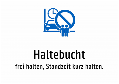 Haltebucht - frei halten, Standzeit kurz halten.