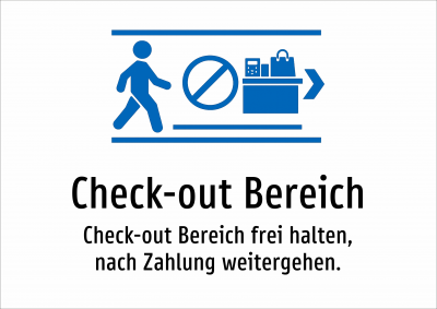 Check-out Bereich - Check-out Bereich frei halten, nach Zahlung weitergehen.