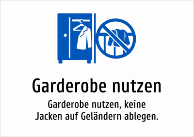 Garderobe nutzen - Garderobe nutzen, keine Jacken auf Geländern ablegen.