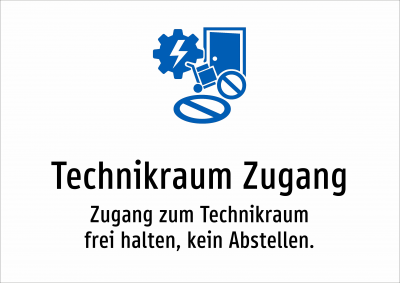 Technikraum Zugang - Zugang zum Technikraum frei halten, kein Abstellen.