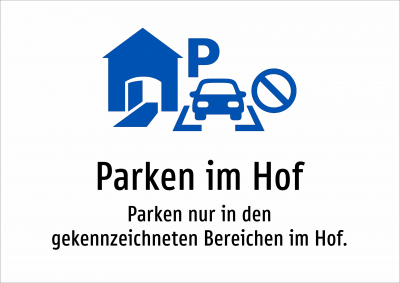 Parken im Hof - Parken nur in den gekennzeichneten Bereichen im Hof.