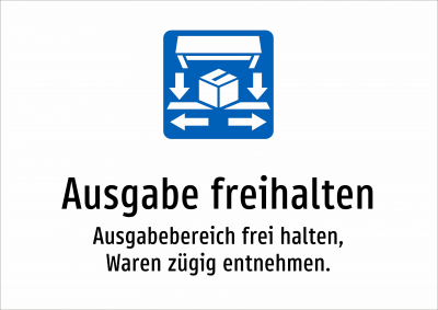 Ausgabe freihalten - Ausgabebereich frei halten, Waren zügig entnehmen.