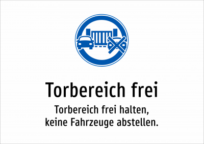 Torbereich frei - Torbereich frei halten, keine Fahrzeuge abstellen.