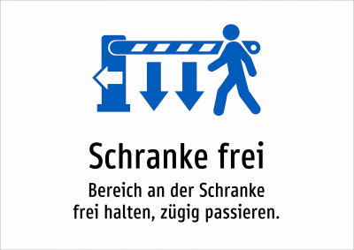 Schranke frei - Bereich an der Schranke frei halten, zügig passieren.