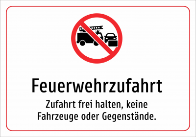 Feuerwehrzufahrt - Zufahrt frei halten, keine Fahrzeuge oder Gegenstände.