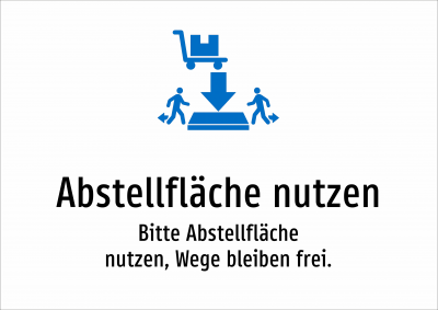 Abstellfläche nutzen - Bitte Abstellfläche nutzen, Wege bleiben frei.