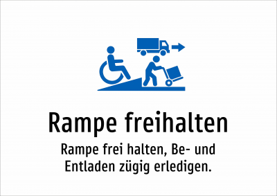 Rampe freihalten - Rampe frei halten, Be- und Entladen zügig erledigen.