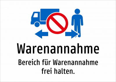 Warenannahme - Bereich für Warenannahme frei halten.