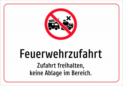 Feuerwehrzufahrt - Zufahrt freihalten, keine Ablage im Bereich.