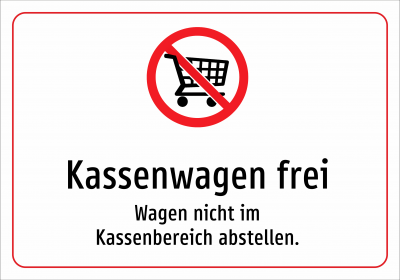 Kassenwagen frei - Wagen nicht im Kassenbereich abstellen.