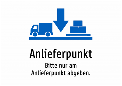 Anlieferpunkt - Bitte nur am Anlieferpunkt abgeben.