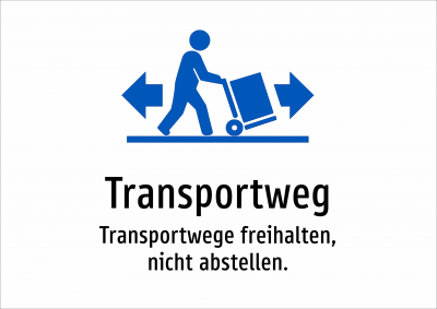 Transportweg - Transportwege freihalten, nicht abstellen.