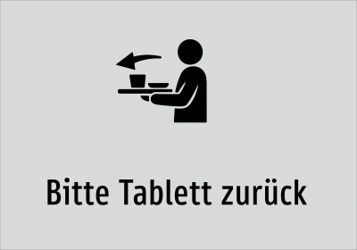 Bitte Tablett zurück