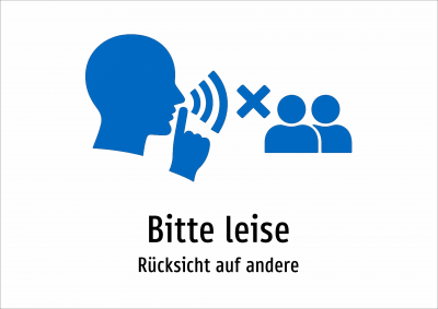 Bitte leise - Rücksicht auf andere