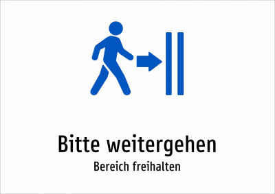 Bitte weitergehen - Bereich freihalten