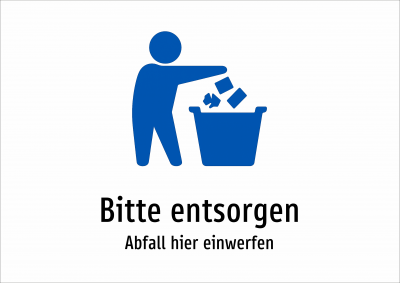Bitte entsorgen - Abfall hier einwerfen