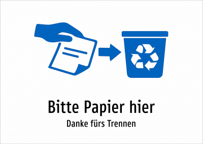 Bitte Papier hier - Danke fürs Trennen