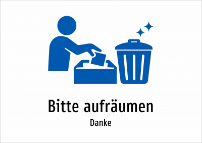 Bitte aufräumen - Danke
