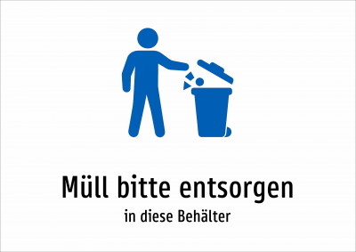 Müll bitte entsorgen - in diese Behälter