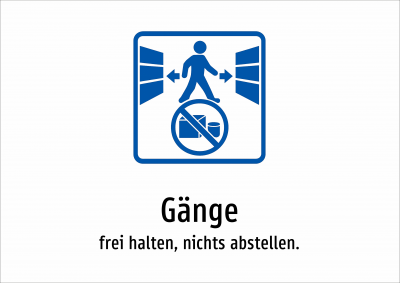 Gänge - frei halten, nichts abstellen.