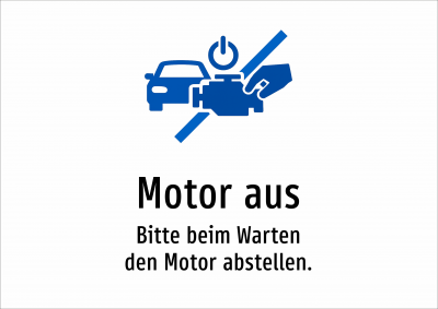 Motor aus - Bitte beim Warten den Motor abstellen.