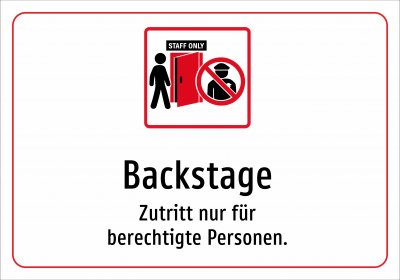 Backstage - Zutritt nur für berechtigte Personen.