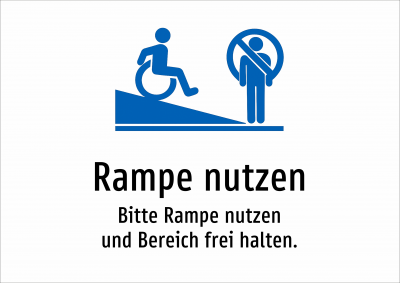 Rampe nutzen - Bitte Rampe nutzen und Bereich frei halten.