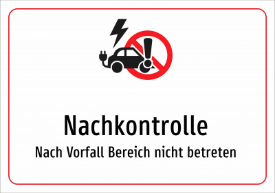 Nachkontrolle - Nach Vorfall Bereich nicht betreten